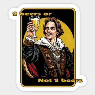 2 beers, or not 2 beers ? Sticker